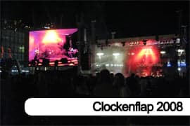 Clockenflap 2008 音樂節．2008年1月12日．香港